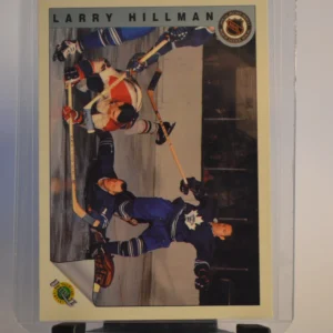 Larry Hillman 1991-92 Ultimate Original 6 Base Set #36