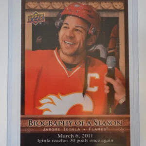 Jarome Iginla 2010-11 Upper Deck Biography of a Season Biography of a Season #28